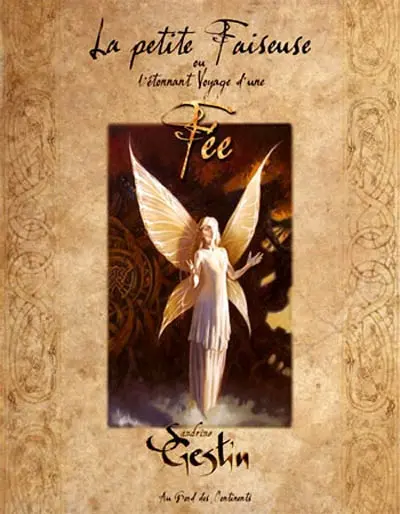 La petite faiseuse ou L'étonnant voyage d'une fée