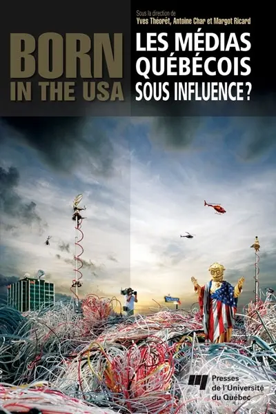 Les médias québécois sous influence ? : born in the USA