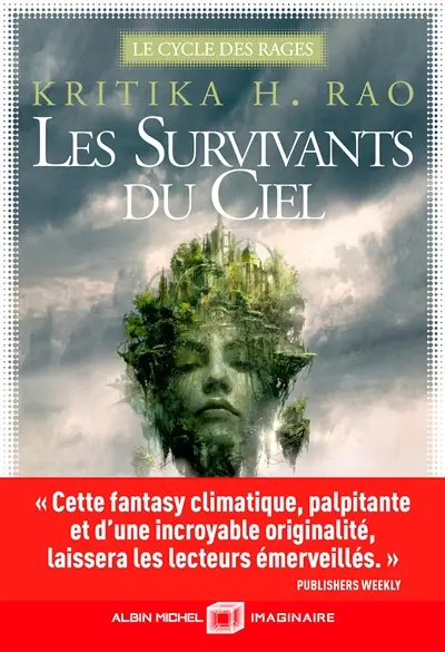 Le cycle des rages. Vol. 1. Les survivants du ciel