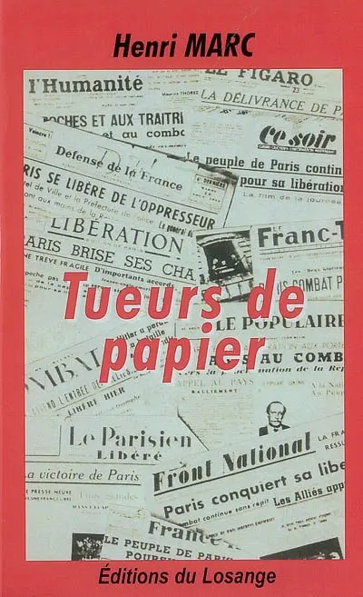 Tueurs de papier : récit