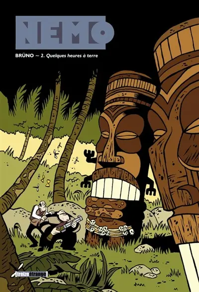 Nemo. Vol. 2. Quelques heures à terre