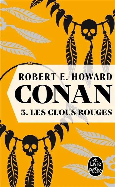 Conan. Vol. 3. Les clous rouges