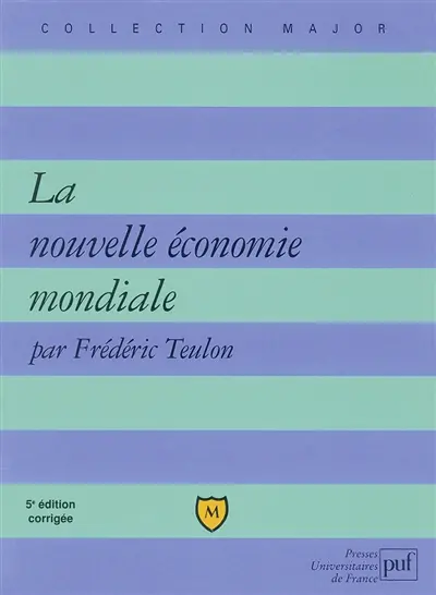 La nouvelle économie mondiale