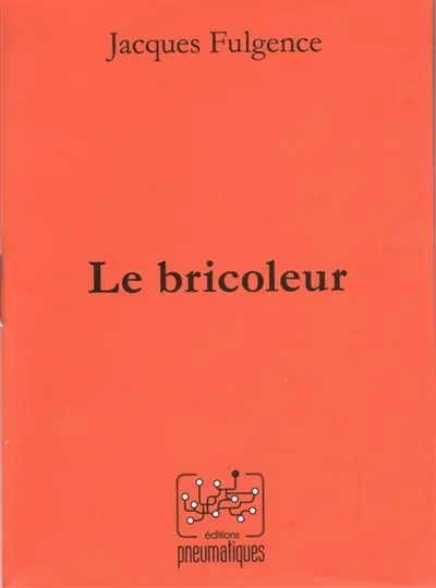 Le bricoleur