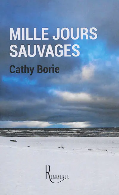 Mille jours sauvages