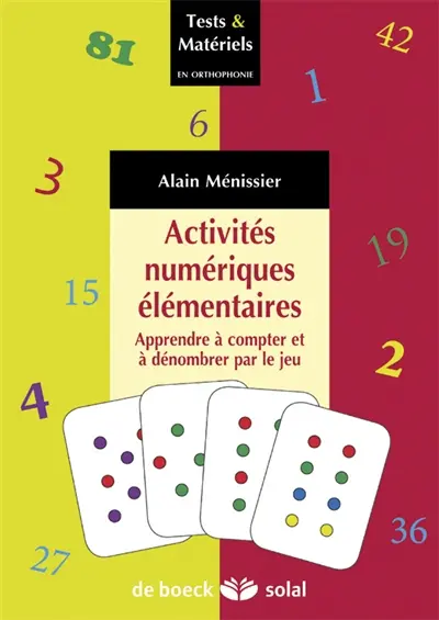 Activités numériques élémentaires : apprendre à compter et à dénombrer par le jeu