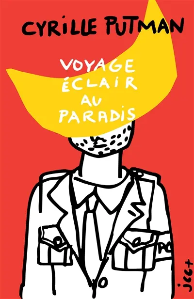 Voyage Eclair au Paradis : - Edition rouge