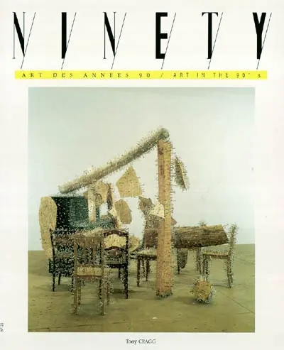 Ninety, n° 22. Tony Cragg, Philippe Cognée