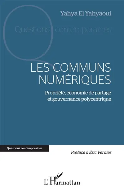 Les communs numériques : propriété, économie de partage et gouvernance polycentrique