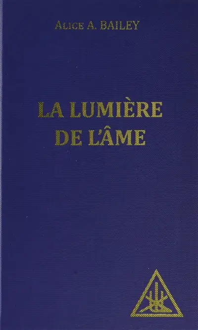 La lumière de l'âme : sa science et ses effets : une paraphrase des Yoga sutras de Patanjali