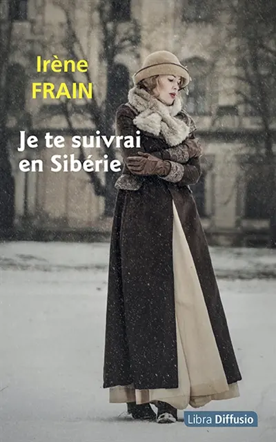 Je te suivrai en Sibérie
