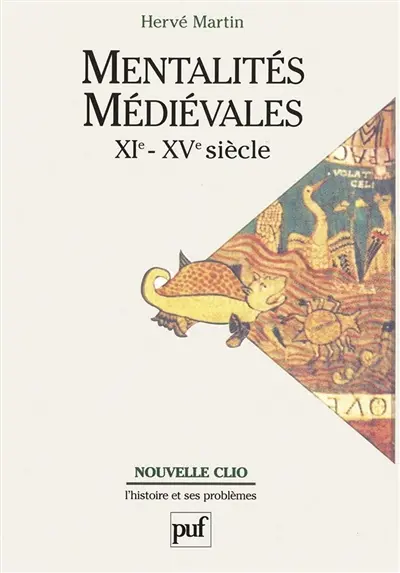 Mentalités médiévales : XIe-XVe siècle