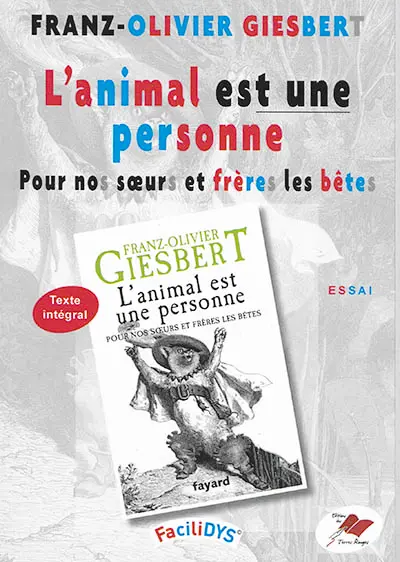 L'animal est une personne : pour nos soeurs et frères les bêtes