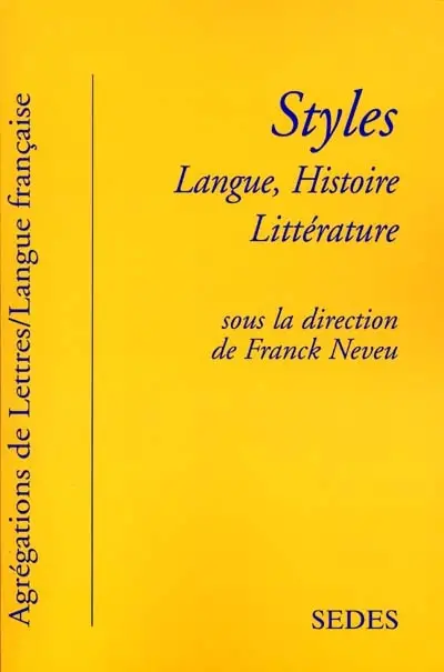 Styles : langues, histoire, littérature