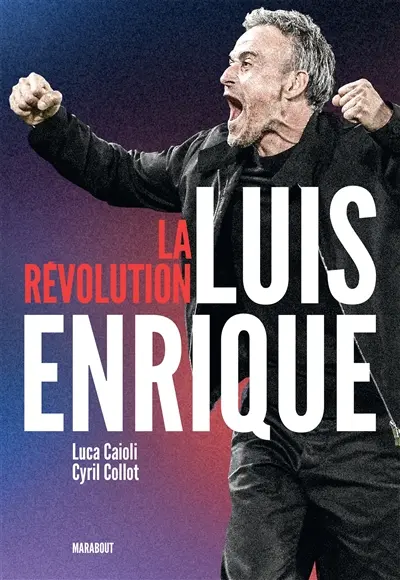 La révolution Luis Enrique