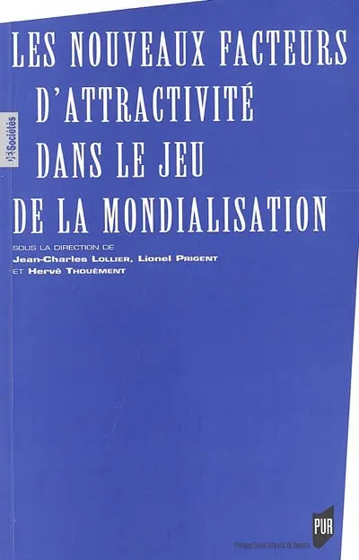 Les nouveaux facteurs d'attractivité dans le jeu de la mondialisation