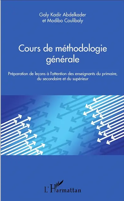 Cours de méthodologie générale : préparation de leçons à l'attention des enseignants du primaire, du secondaire et du supérieur