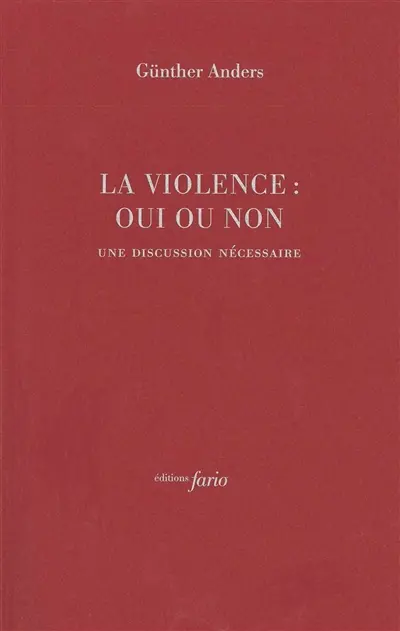La violence, oui ou non : une discussion nécessaire
