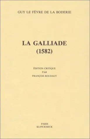 La Galliade : 1582