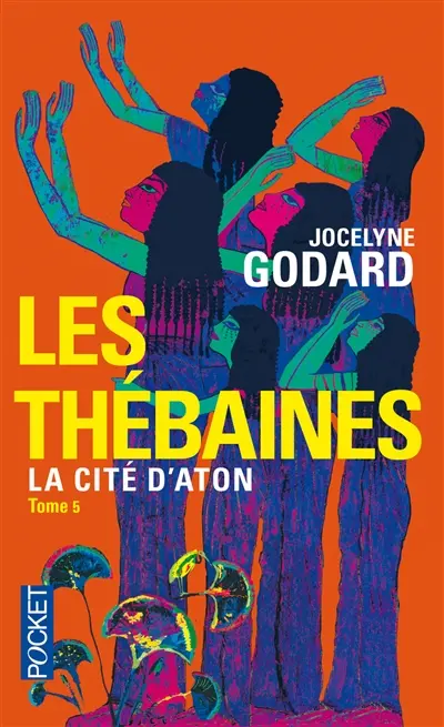 Les Thébaines. Vol. 5. La cité d'Aton