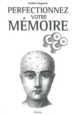 Perfectionnez votre mémoire