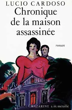 Chronique de la maison assassinée