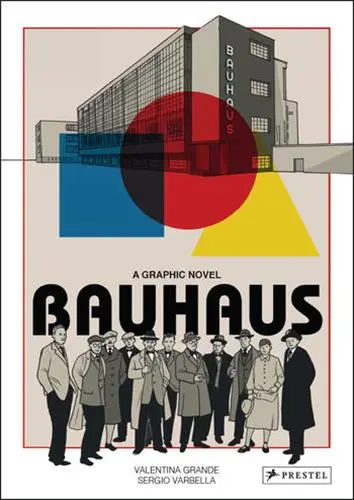 Bauhaus A Graphic Novel