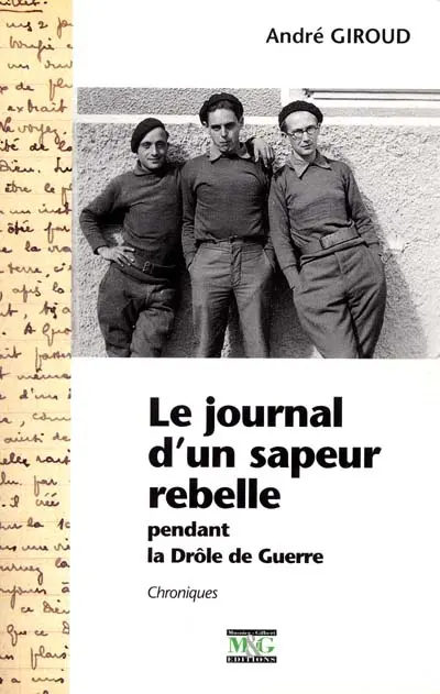 Le journal d'un sapeur rebelle pendant la drôle de guerre