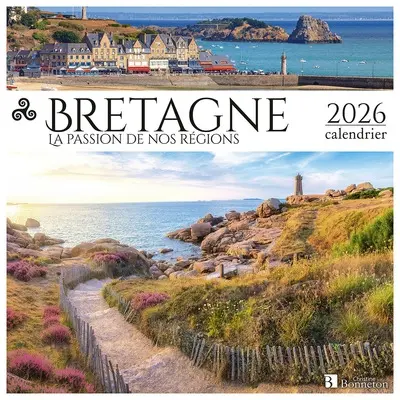 Bretagne : la passion de nos régions : 2026, calendrier