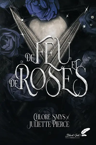 De sang et d'épines. Vol. 2. De feu et de roses