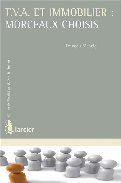 TVA et immobilier : morceaux choisis