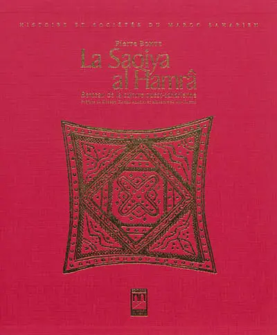 La Saqiya al Hamrâ : berceau de la culture ouest-saharienne