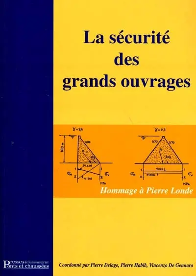 La sécurité des grands ouvrages : hommage à Pierre Londe, 19 octobre 2000