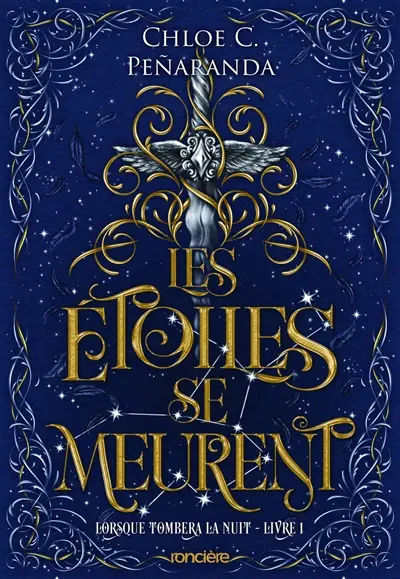 Lorsque tombera la nuit. Vol. 1. Les étoiles se meurent