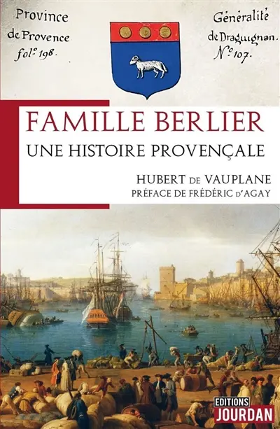 Famille Berlier : une histoire provençale