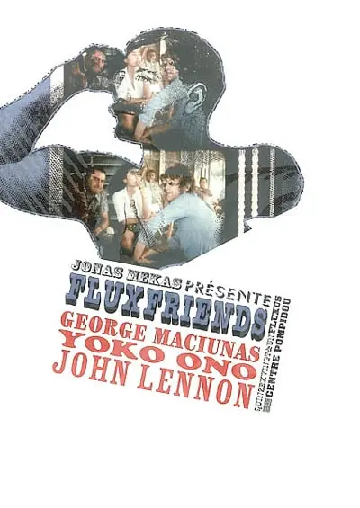 Jonas Mekas présente Fluxfriends : George Maciunas, Yoko Ono, John Lennon