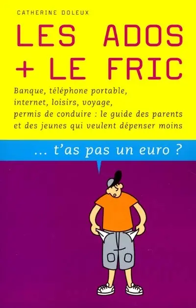 Les ados + le fric