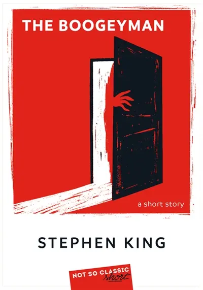 The boogeyman : a short story