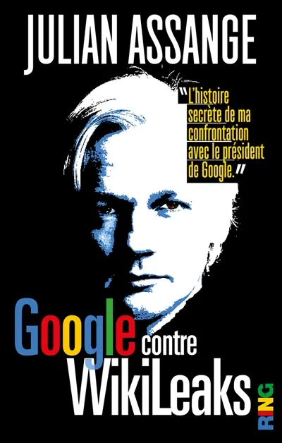 Google contre Wikileaks : document