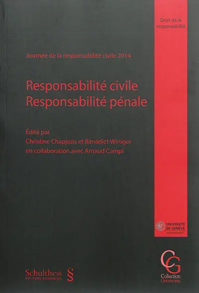 Responsabilité civile, responsabilité pénale