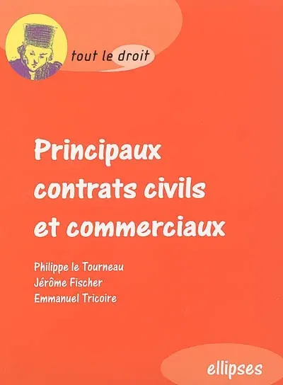 Principaux contrats civils et commerciaux