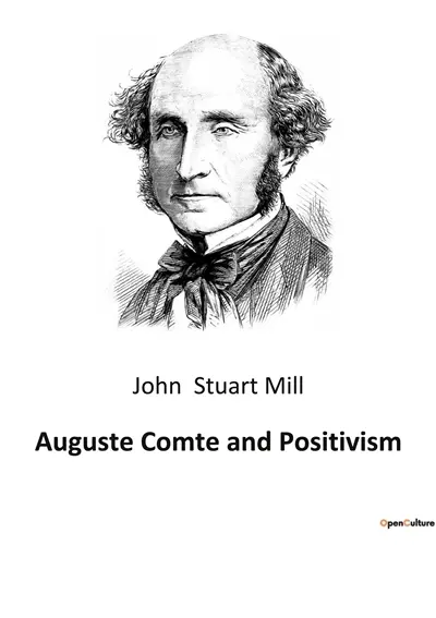 Auguste Comte and Positivism
