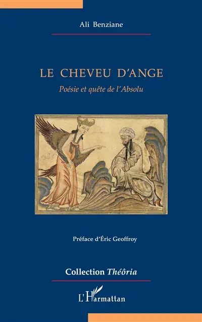 Le cheveu d'ange : poésie et quête de l'absolu