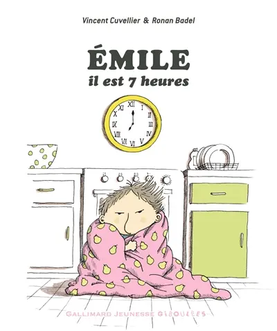 Emile. Vol. 10. Il est 7 heures !