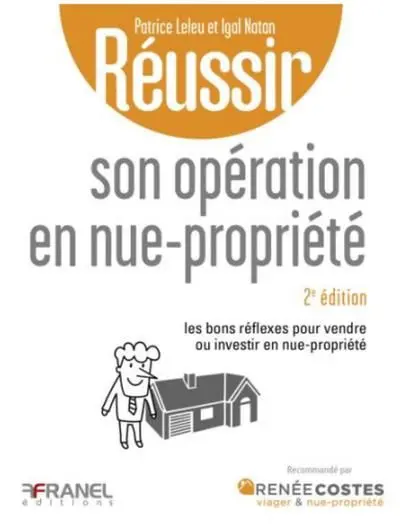 Réussir son opération en nue-propriété