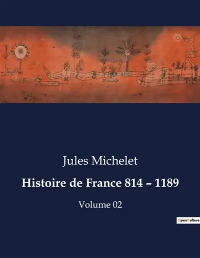 Histoire de France 814 – 1189 : Volume 02