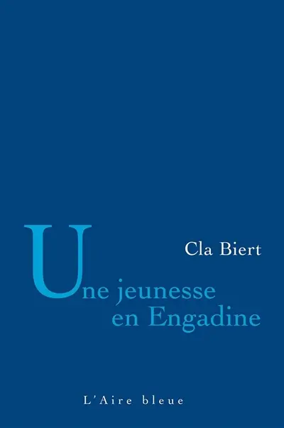 Une jeunesse en Engadine