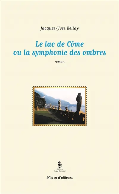 Le lac de Côme ou La symphonie des ombres