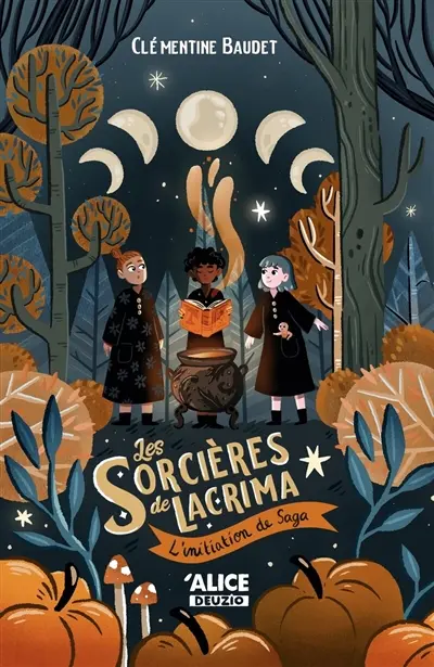 Les sorcières de Lacrima. L'initiation de Saga
