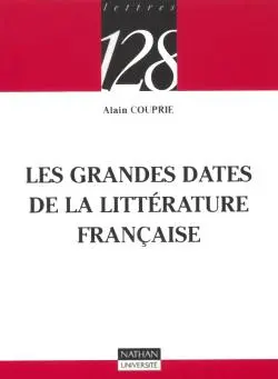Les grandes dates de la littérature française